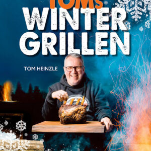 TOMs Winter Grillen