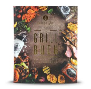 Das Ankerkraut Grillbuch